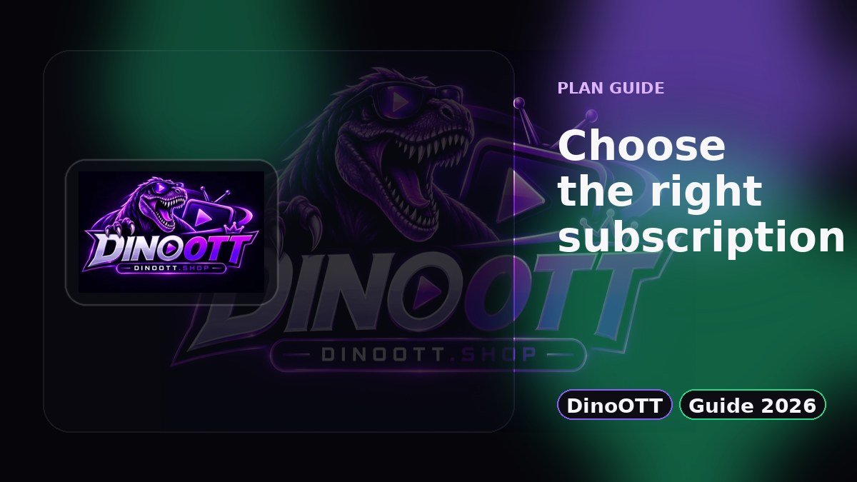 How to choose an IPTV subscription without guessing